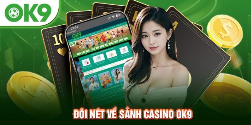 Link vào OK9 trang chủ chính thức 2026 không bị chặn 3 Sử dụng link vào OK9 trải nghiệm casino đặc sắc